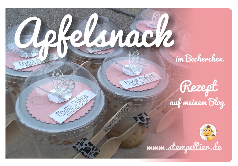 stampin up stempeltier domcup dombecher smoothiebecher verpacken leckerei selbstgemacht apple treat apfeltiramisu