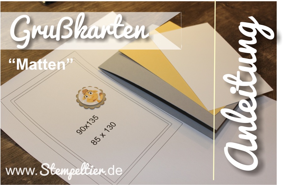 stempeltier stampin up grußkarten matten stampin up hintergrund Karte Maße Anleitung