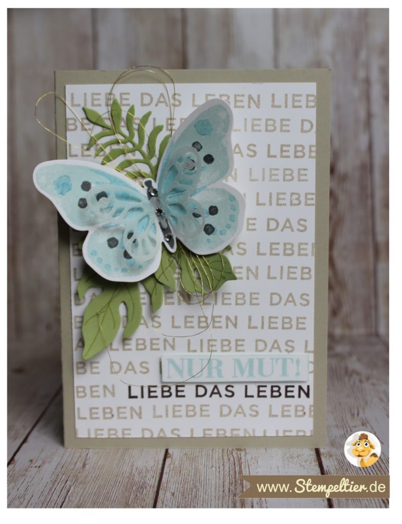 stampin up watercolor wings schmetterling nur mut liebe das leben stempeltier butterfly card botanical blooms blumen