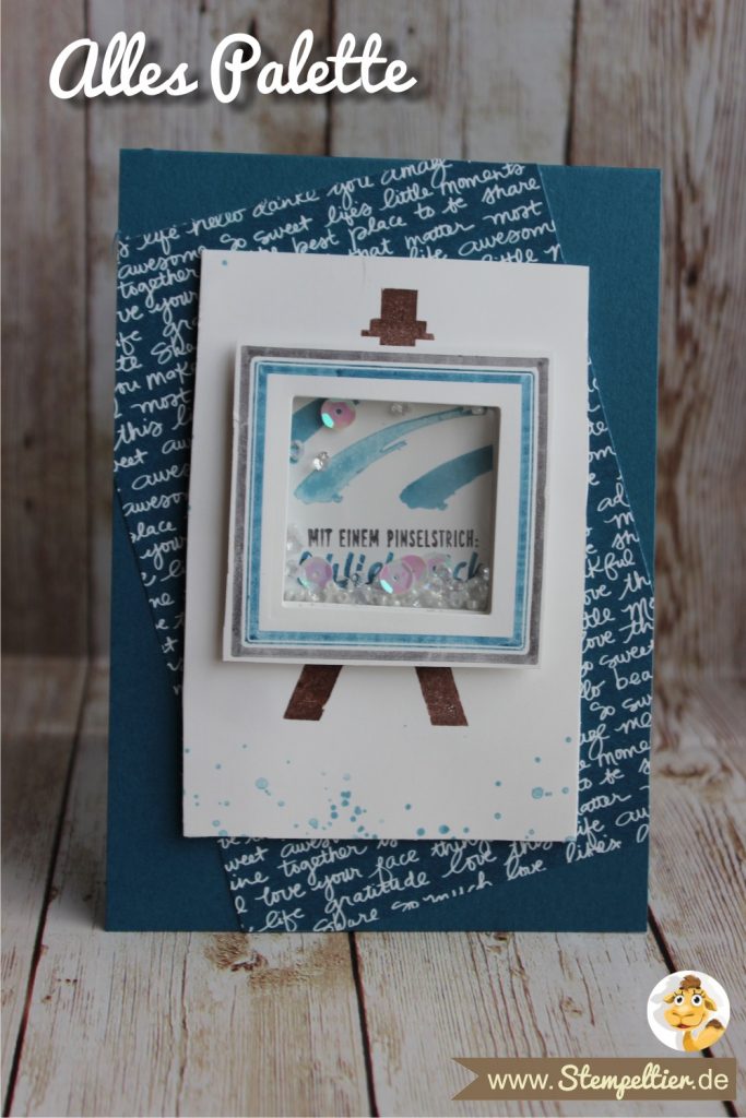 Stampin Up Alles Palette painters bringst farbe in mein leben Schüttelkarte Shakercard Pinselstrich Jeansblau Stempeltier pailetten