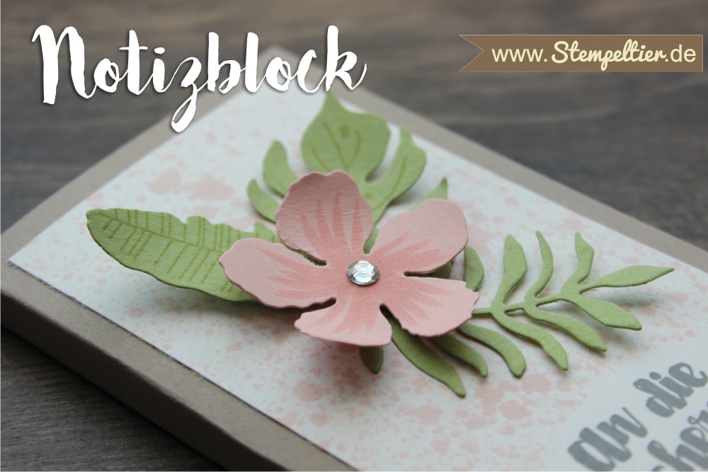 stampin up notizblock Block verpacken Blumen Botanical Blooms botanischer Garten Stempeltier 2