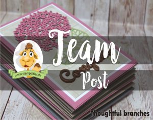 Post für das Team Stempeltier mit Wald der Worte Thoughtful branchs August Angebot von Stampin Up Karte