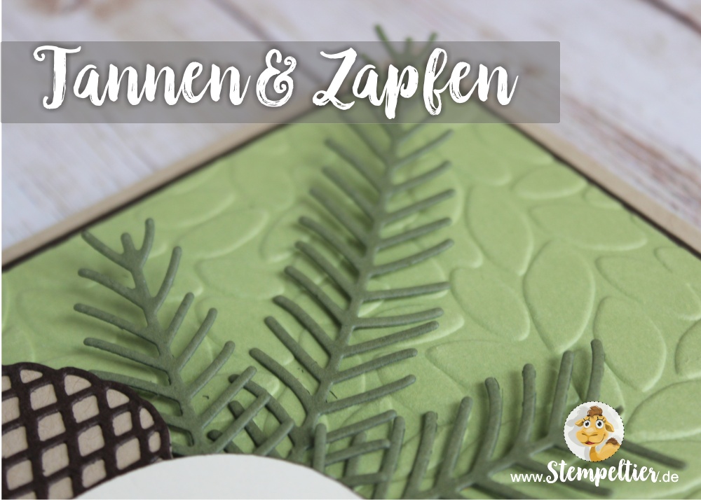 Tannenzauber stanzform Tannen und Zapfen Thinlits von Stampin Up Card by Stempeltier