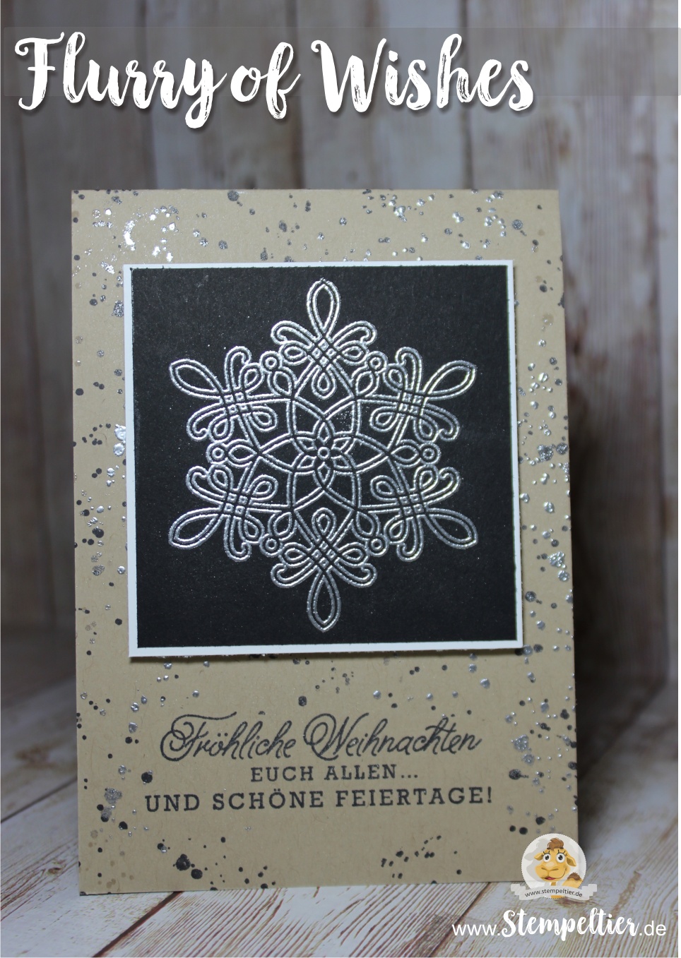 Weihnachten christmas card snowflake stempeltier blog stampin up flurry of wishes silver