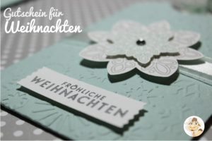 stampin up gutschein weihnachten flockenzauber schneeflocke stempeltier wunscherfüller geschenk