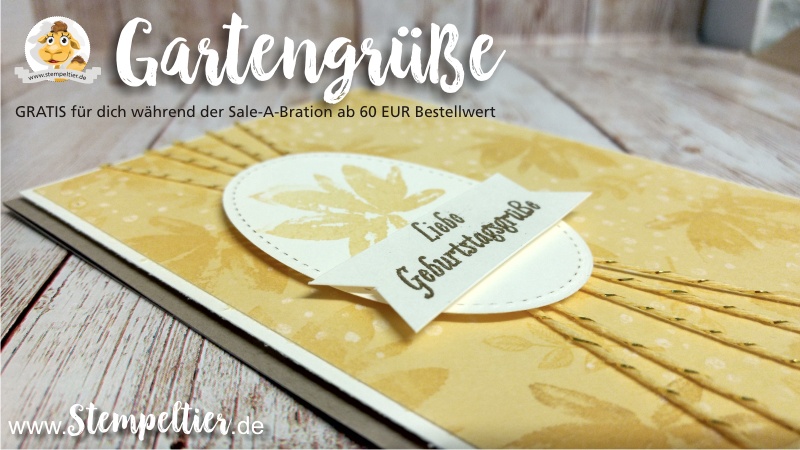 stampin up sale a bration SAB 2017 gartengrüße gartengruesse geburtstagskarte