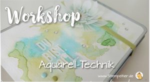 workshop aquarelltechnik stampin up blog stempeltier colorieren