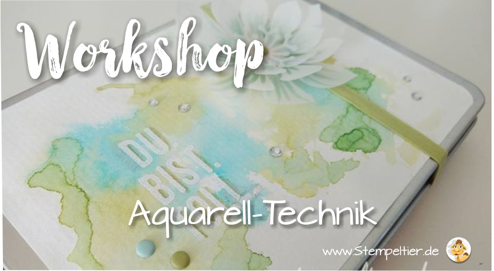 workshop aquarelltechnik stampin up blog stempeltier colorieren
