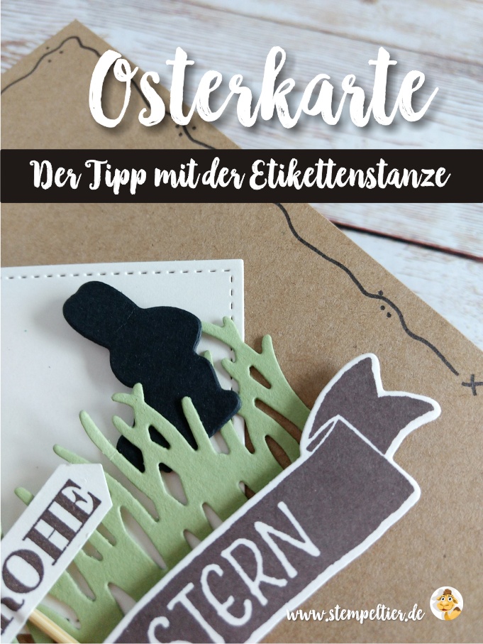 stampin up blog eastercard Osterkörbchen craft schwarz stanze klassisches Etikett tipp anleitungstempeltier