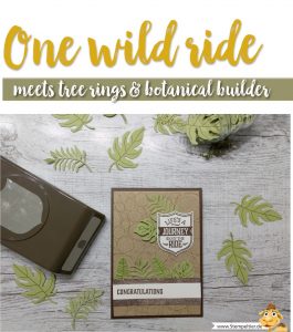 stampin up blog tree rings one wild ride life journey wappen best badge punch stempeltier