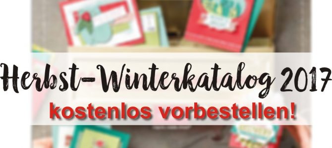 Herbst Winterkatalog 2017 vorbestellen