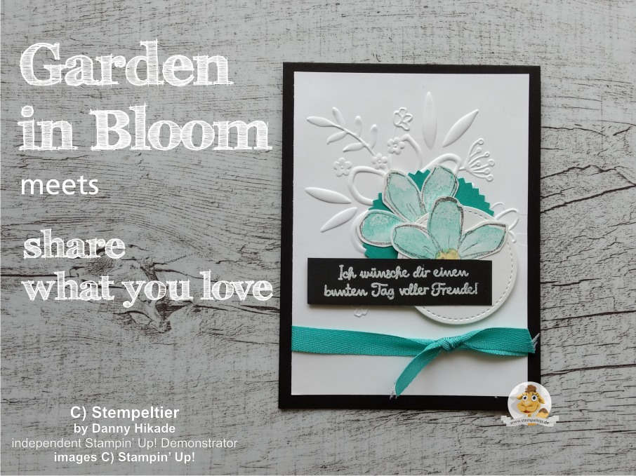 stampin up karte garden in bloom stempeltier geteilte leidenschaft share what you love flower