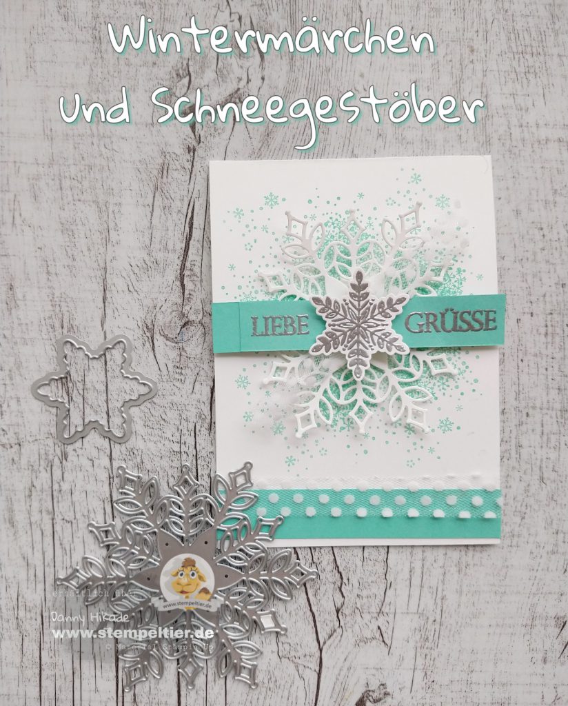 wintermärchen und thinlits schneegestöber stampin up stempeltier schneeflocke3