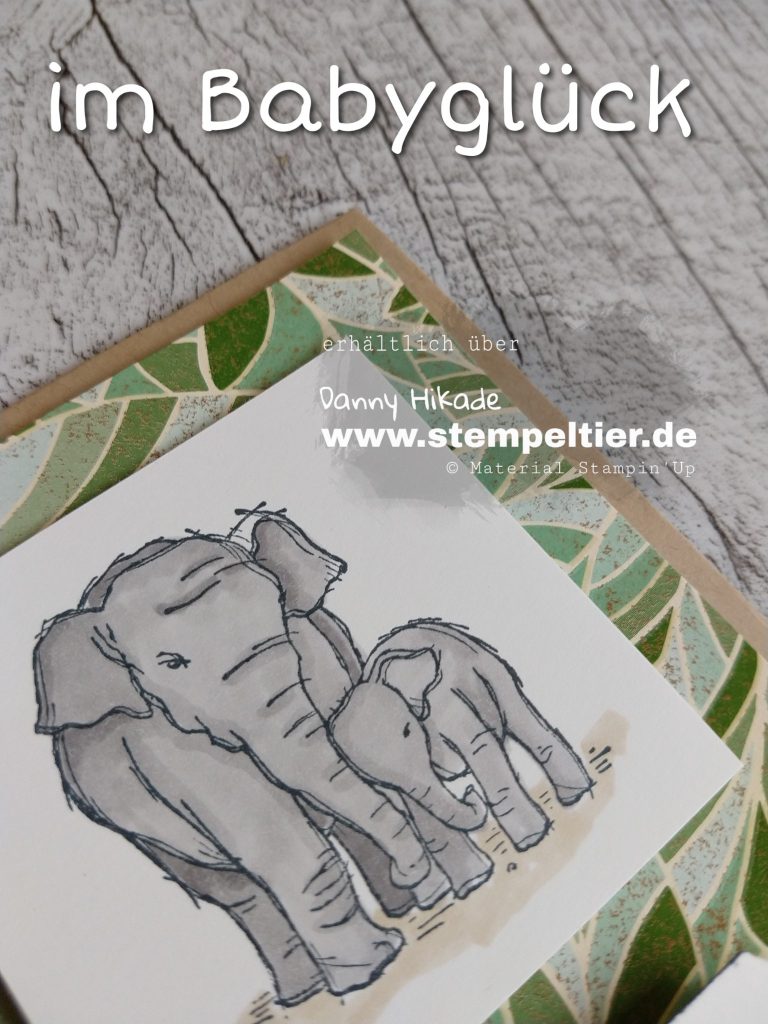 Stampin Up onstage im Babyglück Elefant wildly Happy elephant Baby