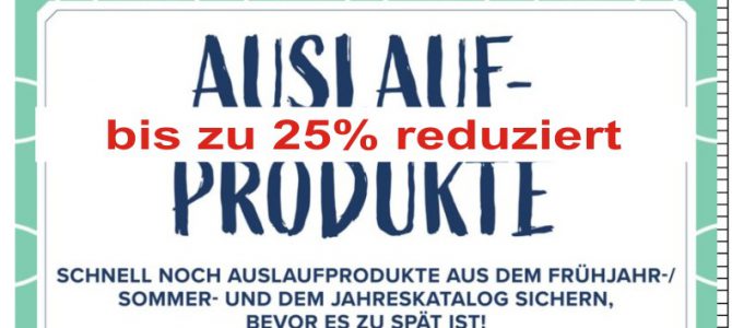 Reduzierungen Auslaufprodukte – heute