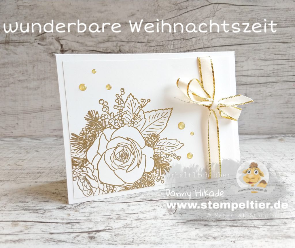 stampin-up-wunderbare-weihnachtszeit-produktreihe-festagsrose goldene Hochzeit karte stempeltier