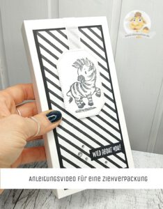 Stampin Up Anleitung ziehverpackung Servietten zebra video