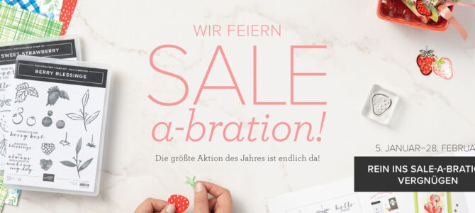 Die Sale-a-Bration 2021 von Stampin Up hat gestartet