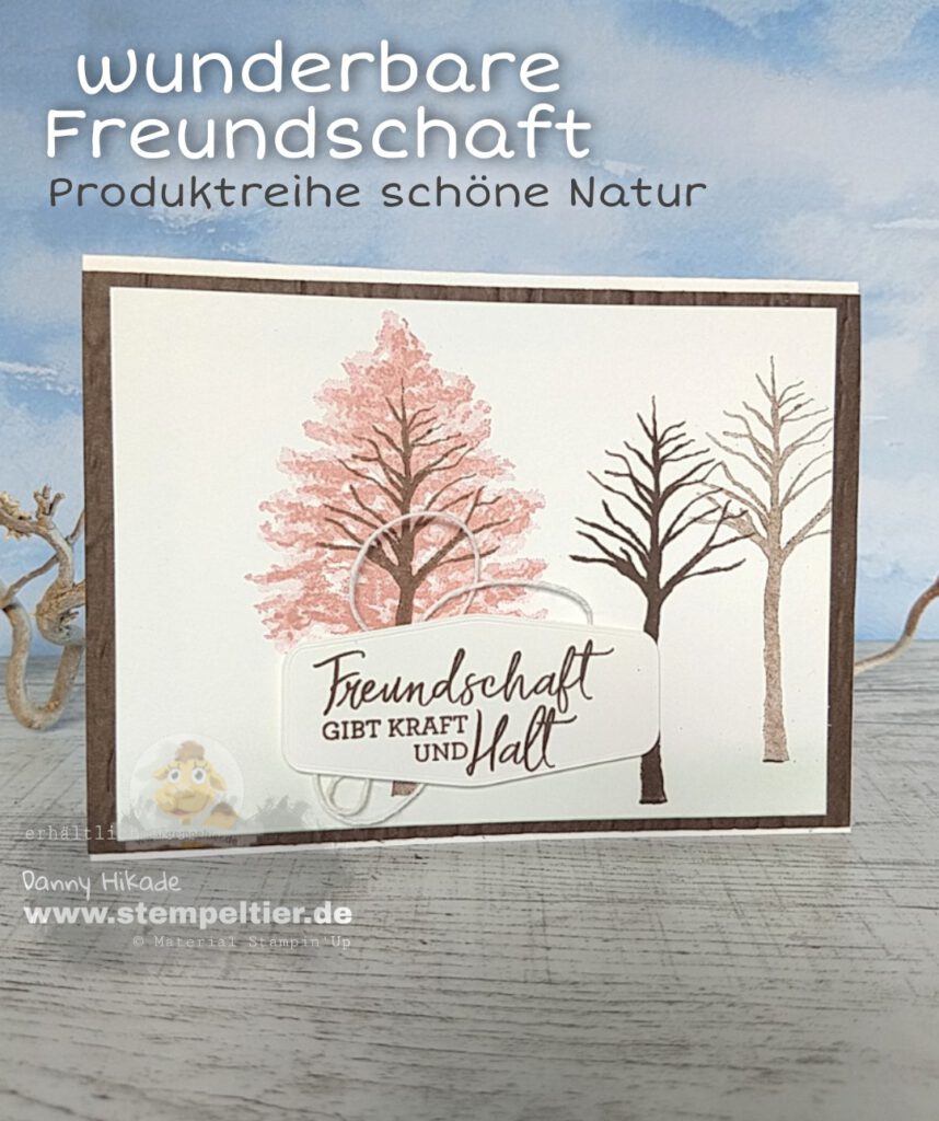 Stampin Up schöne Natur Wunderbare Freundschaft Stempeltier Jahreskatalo g 2021