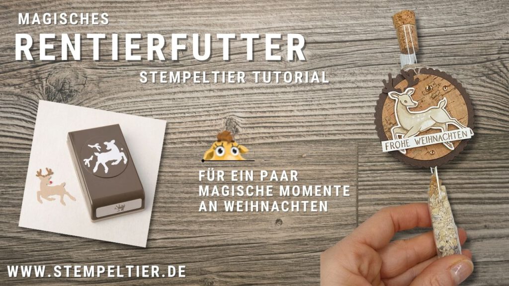 stampin up stampen rentierfutter anleitung stempeltier video tutorial