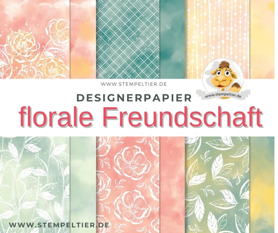 Designerpapier stampinup florale freundschaft