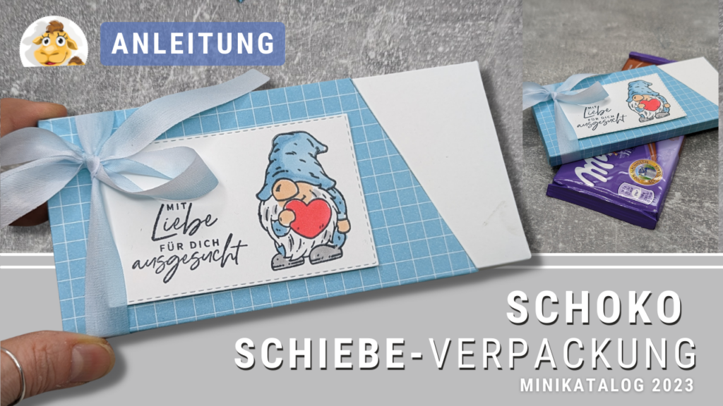 stampin up schoko verpackung milka schokolade ziehverpackung Anleitung wichtel