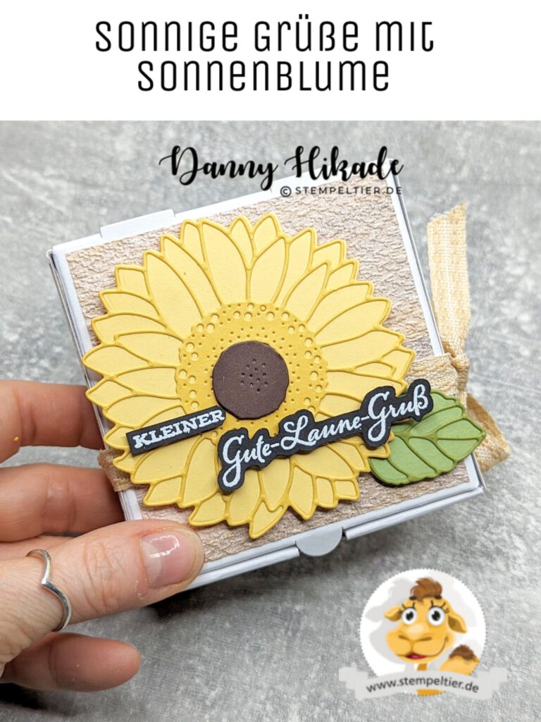 stampin up sonnenblumen sonnenschein gut laune gruß