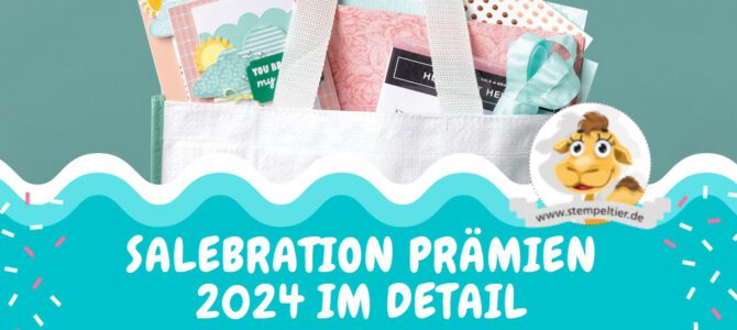 Alle Prämien aus der Sale-a-Bration 2024