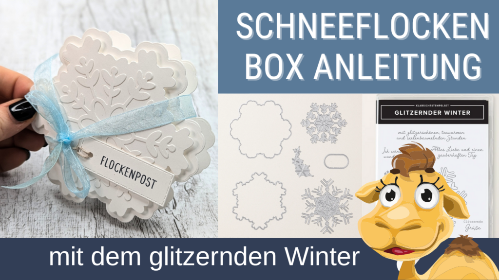 glitzernder winter schneeflocken box anleitung stampin up stempeltier flockenpost