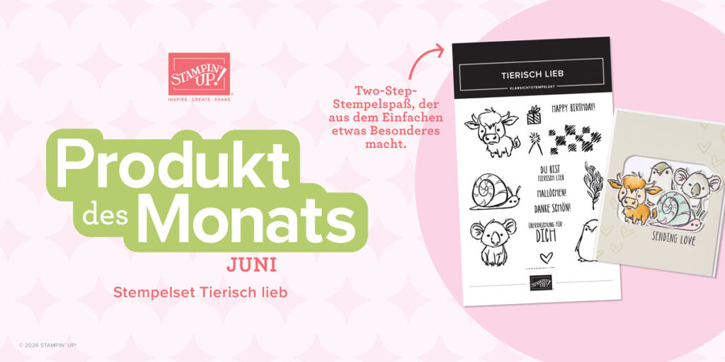 Stampin up produkt des monats juni 2026 tierisch lieb tiere PDM