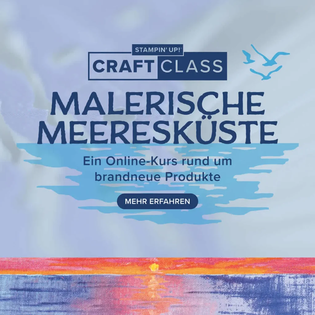 stampin up malerische meeresküste Craft class workshop Juni 2026