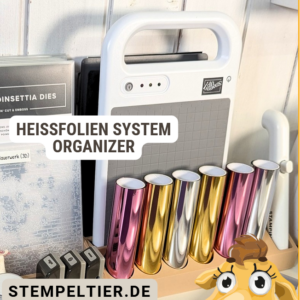 stampinup hot foil heißfoliensystem glimmer aufbewahrung organizer stempeltier