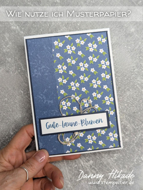 Kartenlayout mit Designerpapier gute laune blumen stempeltier