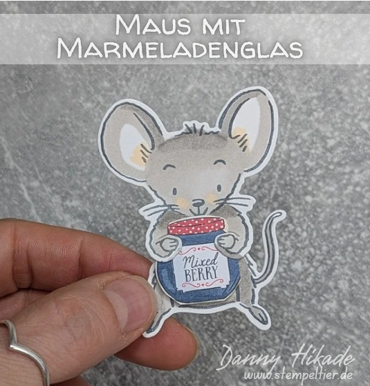 Stempeltier Maus mit Marmeladenglas hausgemachtes Glück stampinup