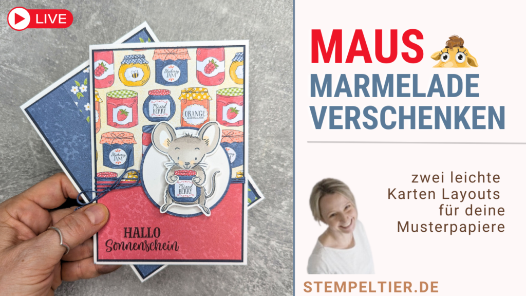stampin up hausgemachtes glück maus marmelade verschenken stempeltier